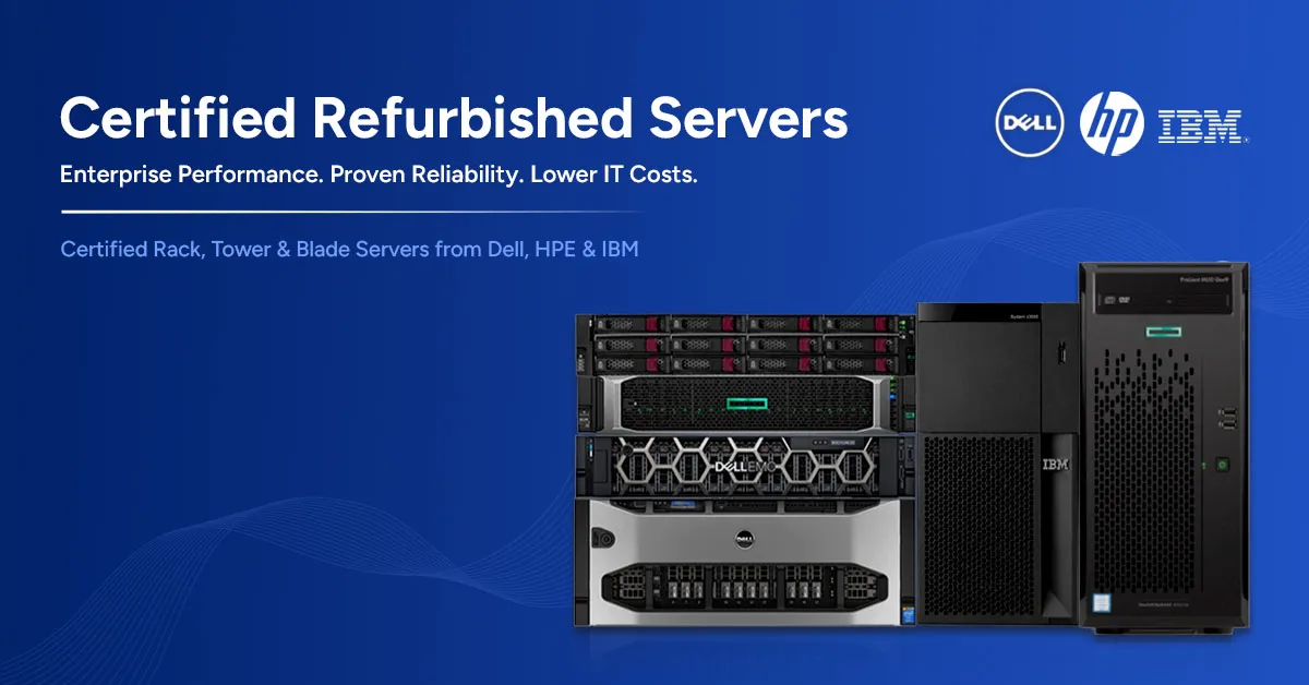 Refurbished Servers in India - Performance & Reliability Guide